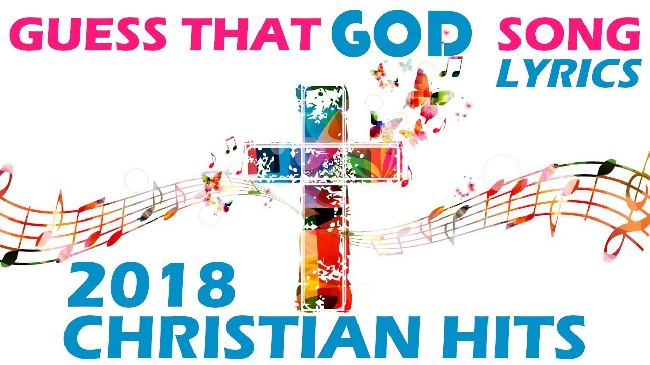 GUESS THE LYRICS CHALLENGE! CHRISTIAN MUSIC | 2018 HIT SONGS