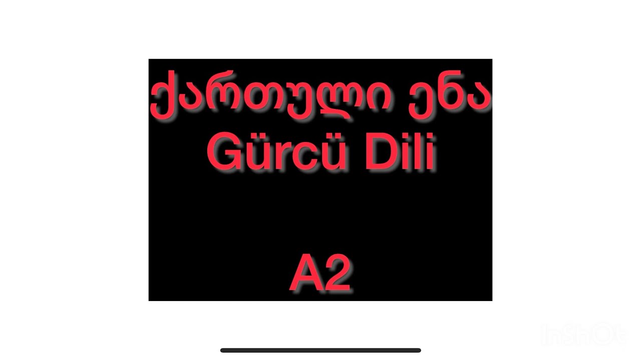 (Gürcü Dili – A2) იხდის - ödəyir, იღებს (ხელფასს) - alır (maaş)