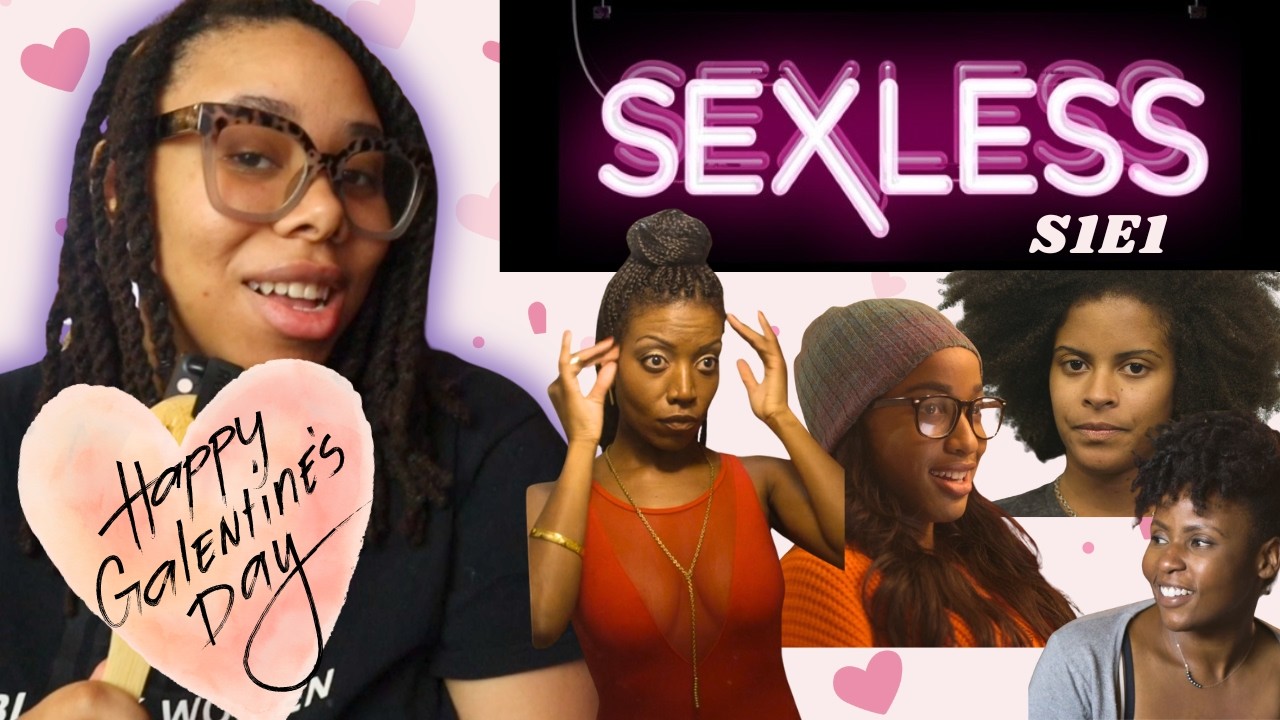 ❣️ Galentine’s Day, 🔥🌶️ Fantasies, & ‘HVD’ Texts | SEXLESS (S1E1) Recap + Reaction