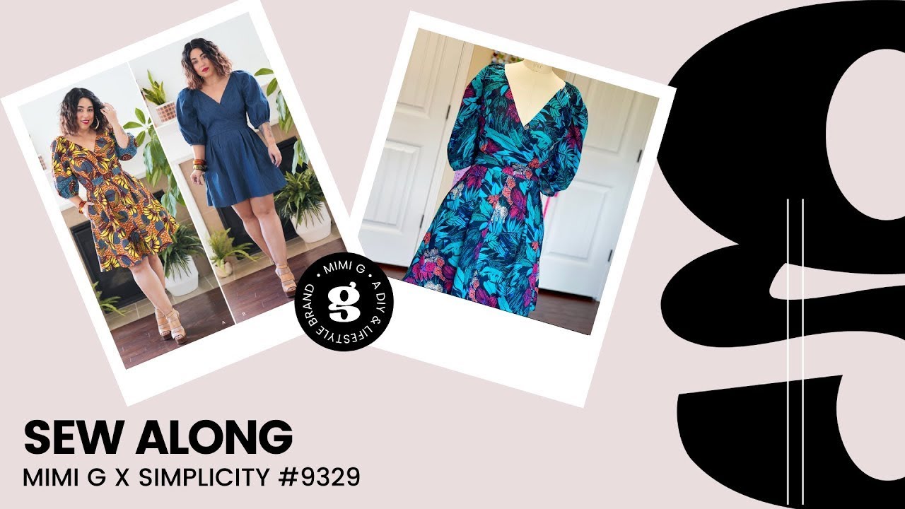 Sew Along Mimi G X Simplicity #S9329