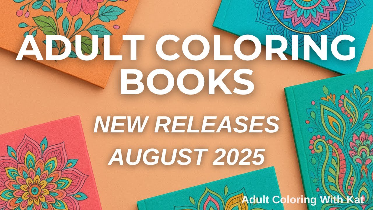 New Coloring Books Dropping August 2025 - What Will You Buy?