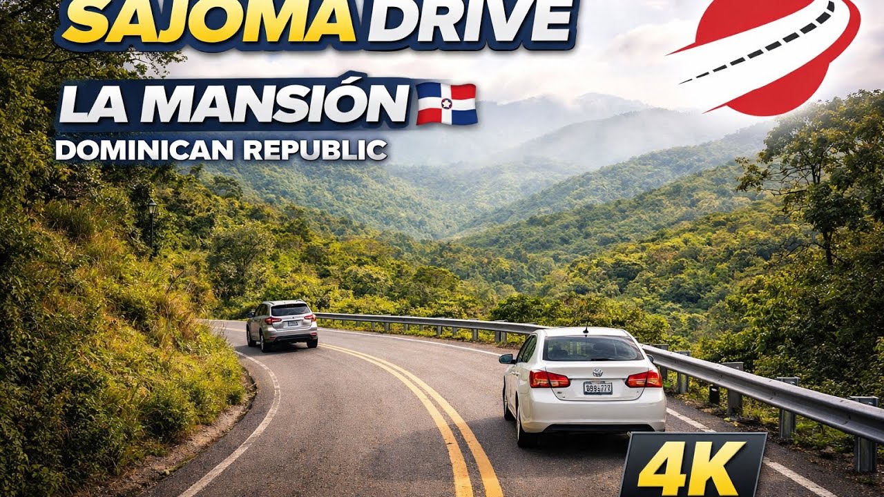 Sajoma Drive: La Mansi&oacute;n &ndash; San Jos&eacute; de las Matas 🇩🇴 (4K)