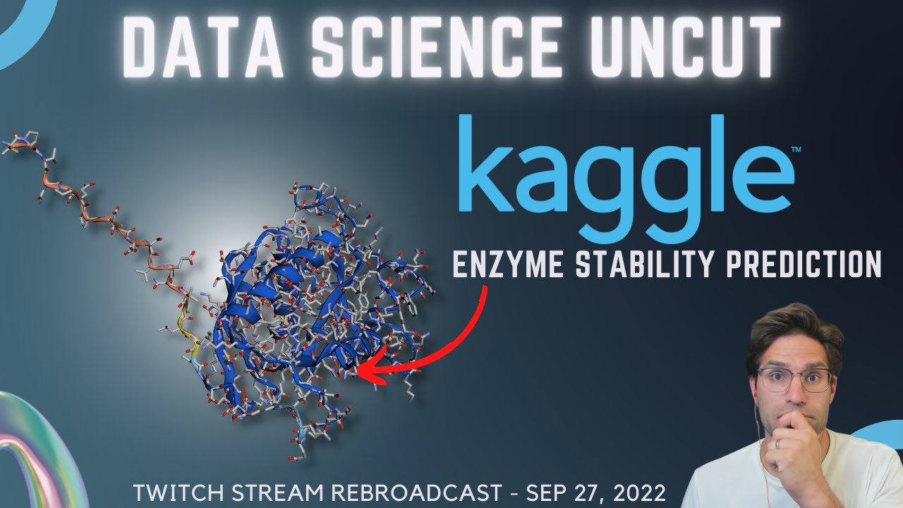 Live Kaggle Coding - Enzyme Stability Prediction - Data Science Uncut Sep, 27 2022