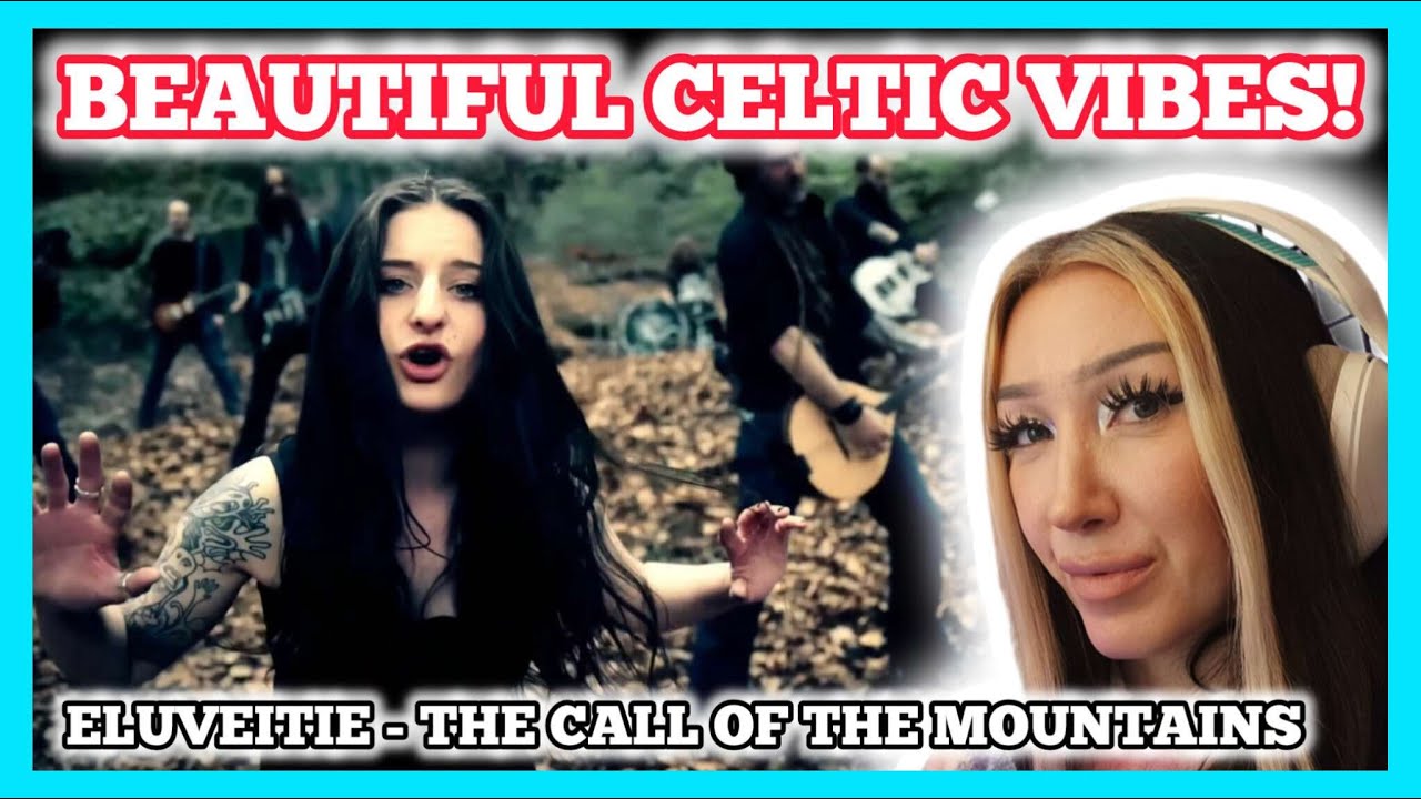 FIRST TIME HEARING ELUVEITE! | Eluveite - The Call of The Mountains