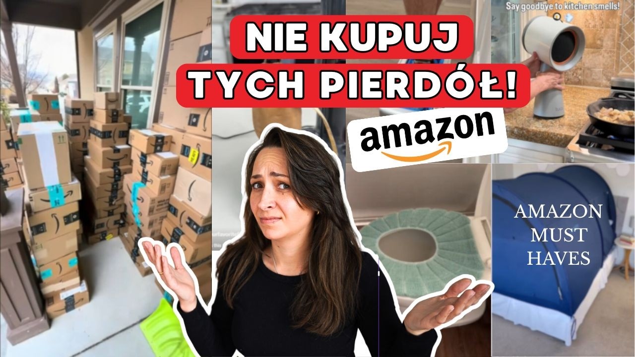 Amazonowe „hity”, które NIE ZMIENIĄ Twojego życia...