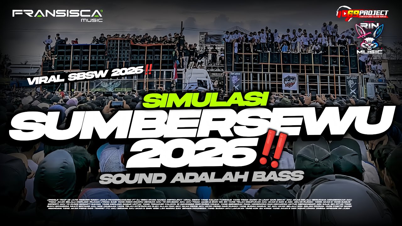 SIMULASI SUMBERSEWU 2026 SOUND ADALAH BASS ‼️•DJ RISKI IRVAN NANDA 69PROJECT