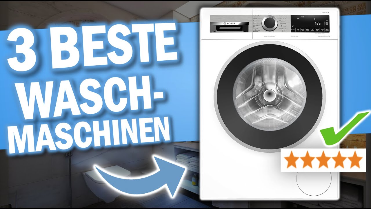 WASCHMASCHINE kaufen: Top 3 Waschmaschinen 2026 im Vergleich!