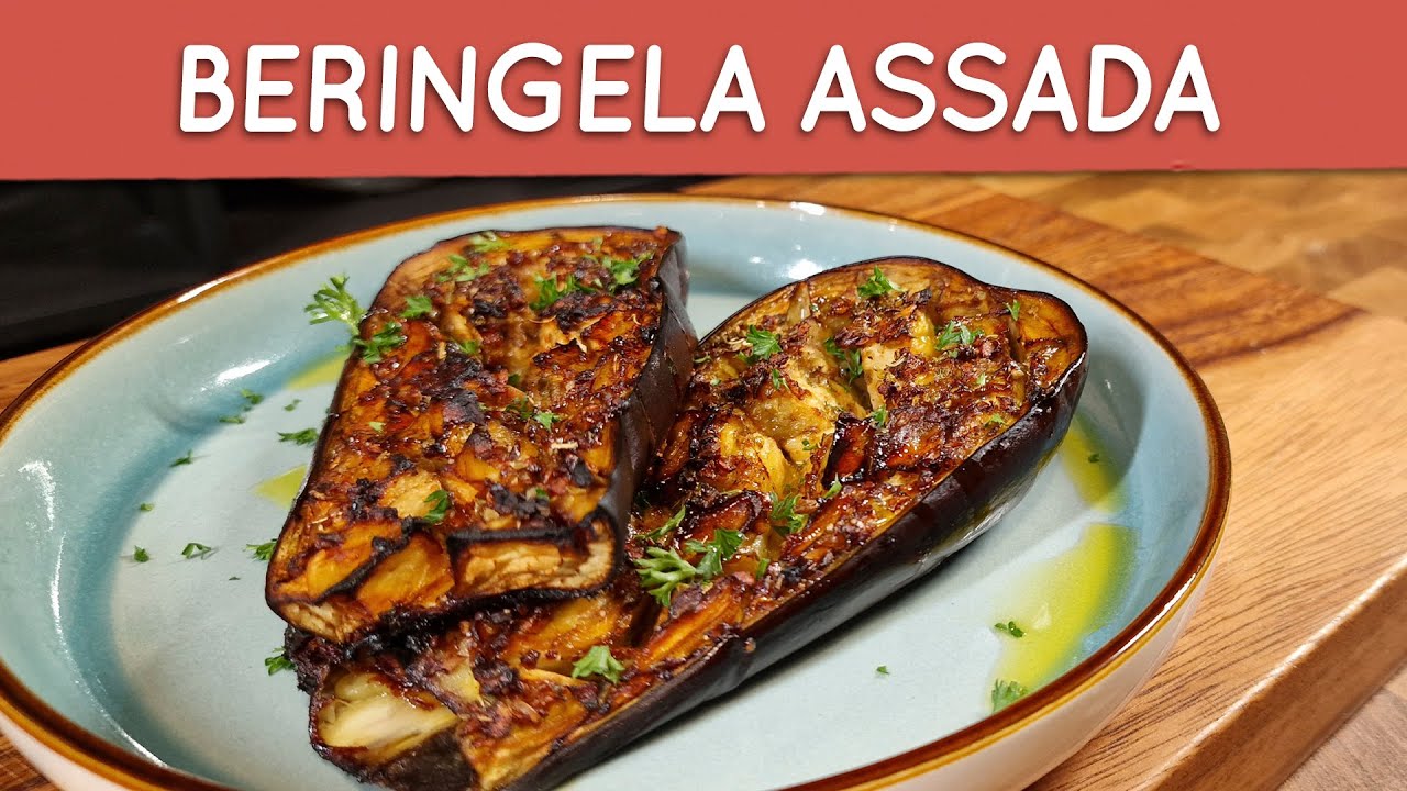 Beringela assada super f&aacute;cil !!