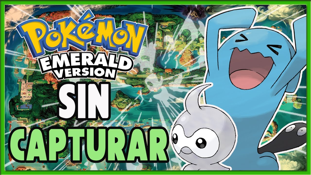 ¿Puedo pasar POKÉMON ESMERALDA SIN CAPTURAR POKÉMON ?