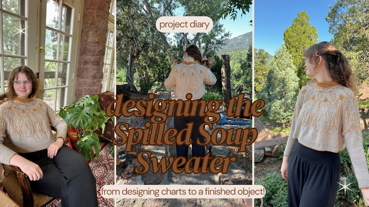 Project Diary: Designing the Spilled Soup Sweater 🍜🥕🍄‍🟫 ups & downs of designing & call for testers!