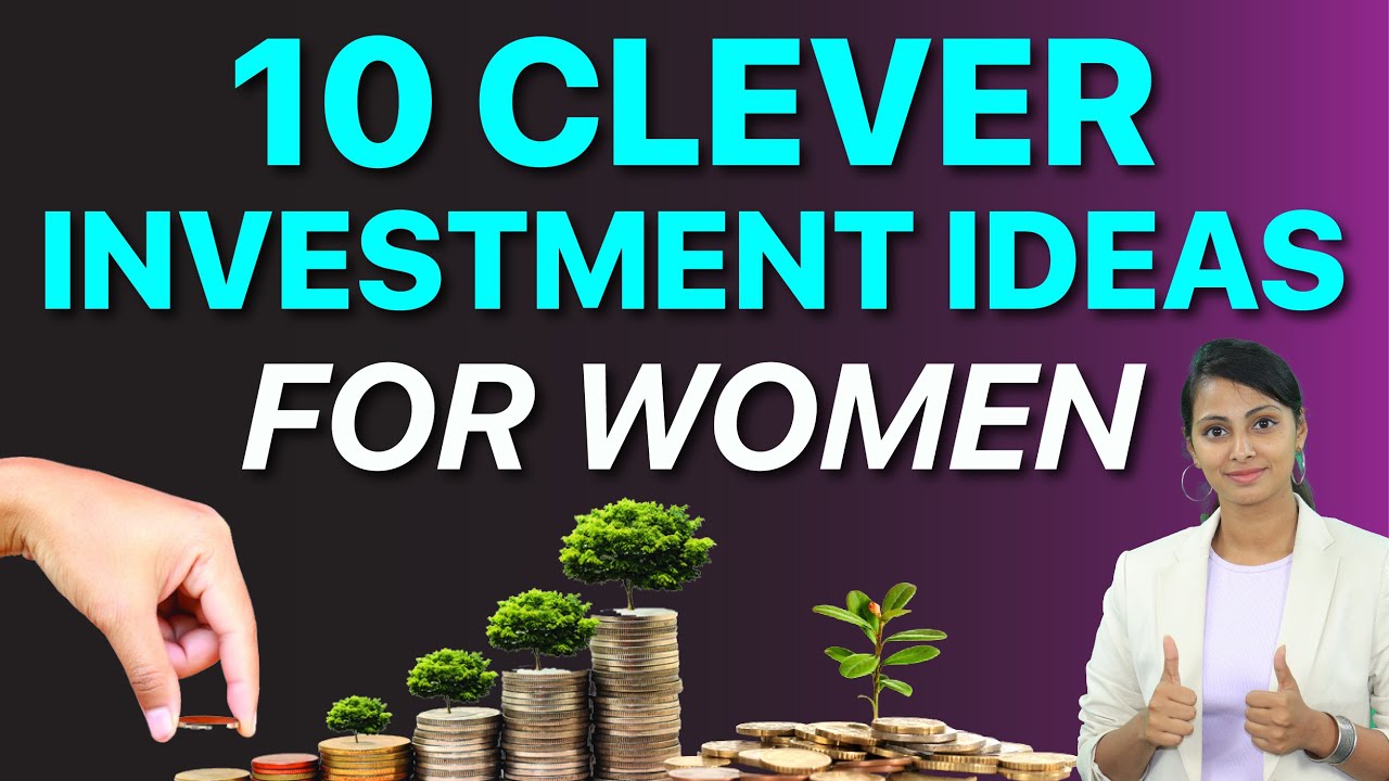 10 Smart Investment Ideas for Women | Best Investment Options in India 2022 | Varsha