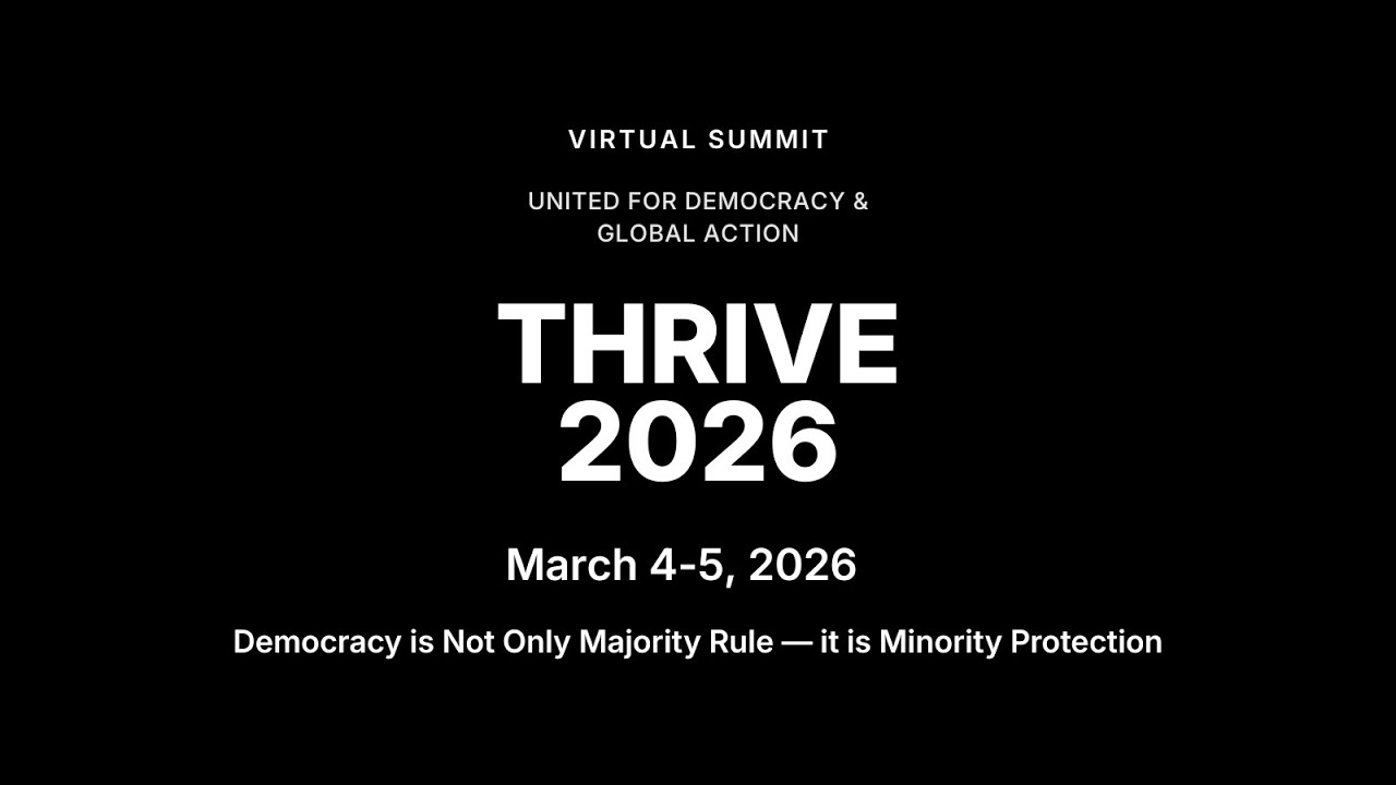 Thrive 2026: Democracy is Not Only Majority Rule — it is Minority Protection