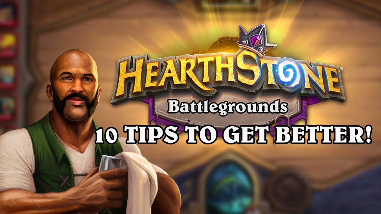 Basics of Battlegrounds - 10 Tips to Improve in Hearthstone Battlegrounds