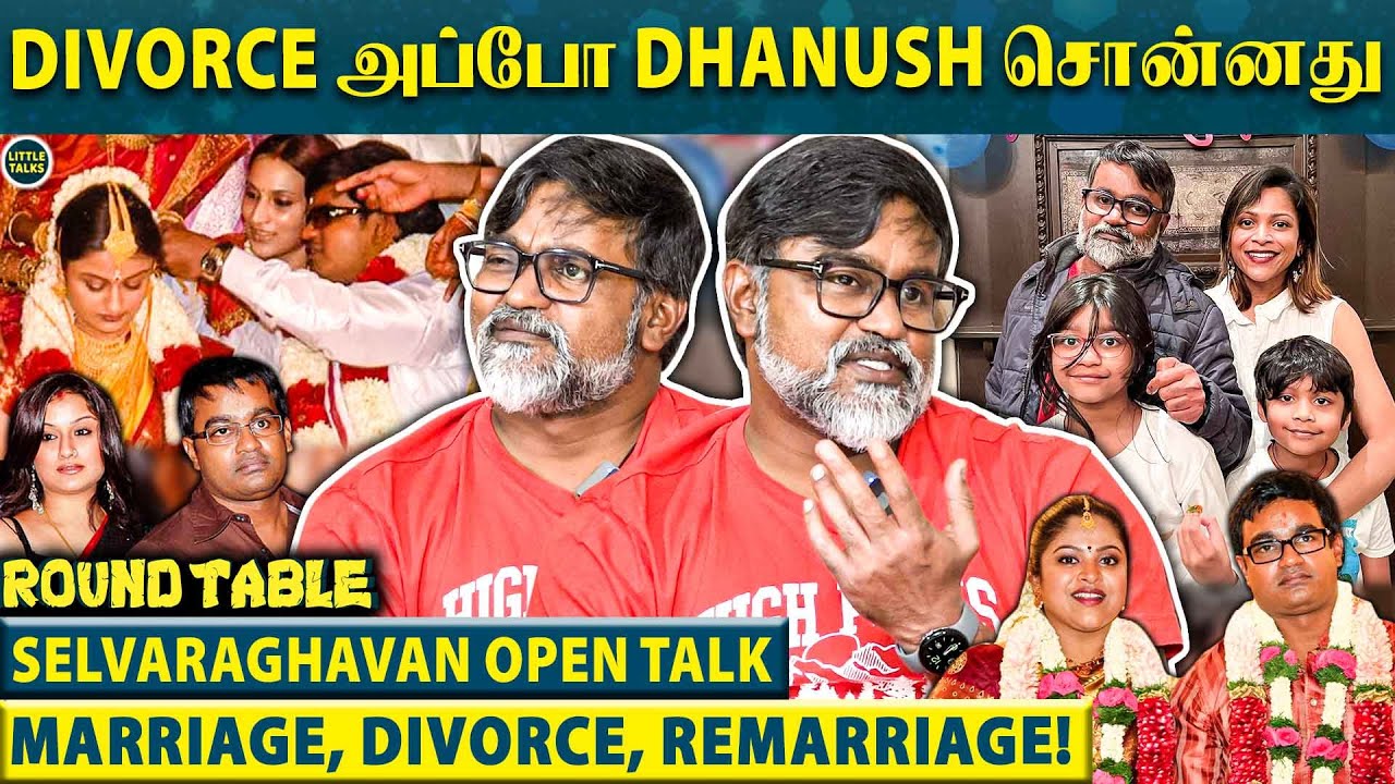 Divorce-க்கு அப்புறம் கல்யாணம் - Selvaraghavan 1st Time Reveals | 