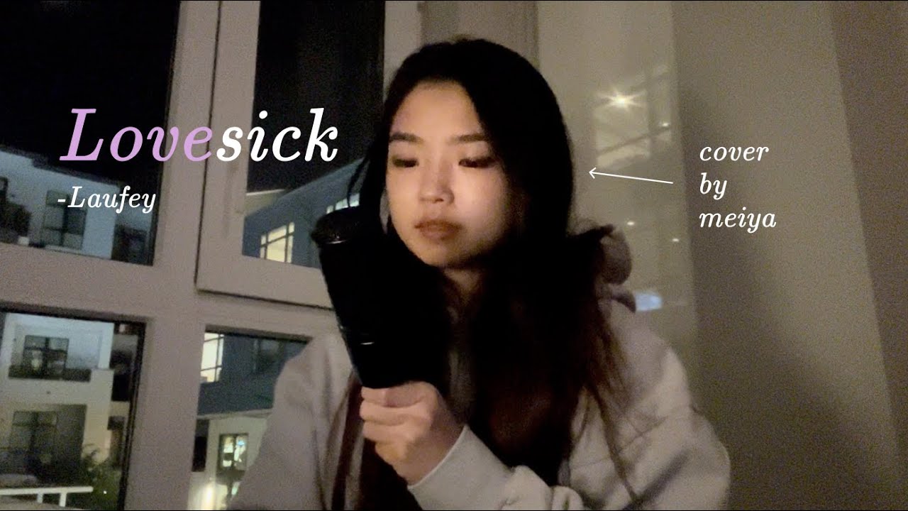 Lovesick - Laufey | cover by meiya