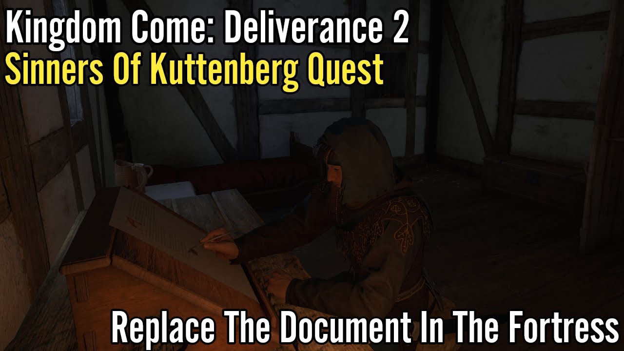 Kingdom Come: Deliverance 2, Sinners Of Kuttenberg:Replace The Document In The Fortress Quest Guide