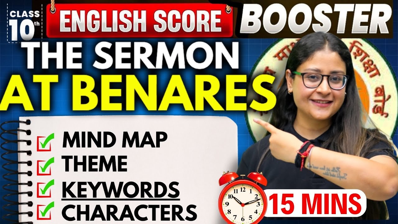 The Sermon At Benares 🔥 Class 10 English 🔥 Score Booster | Quick Summary Under 15 Mins | CBSE 2026