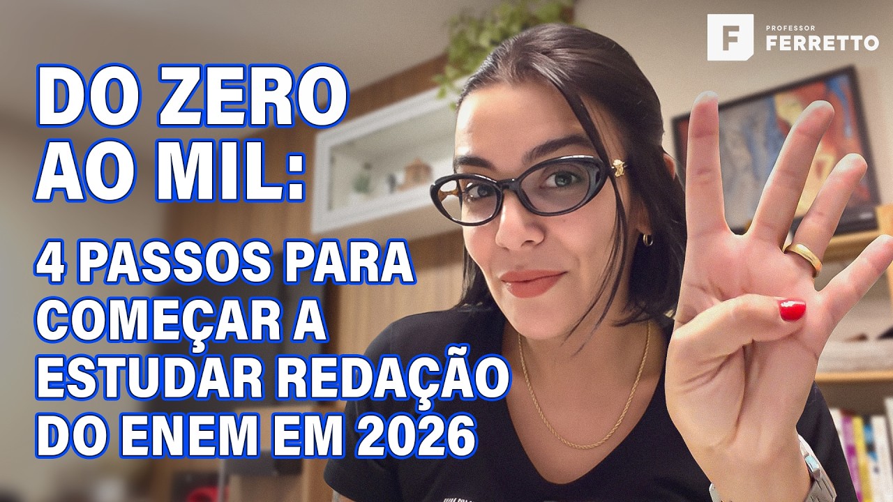 4 passos para começar a estudar redação do ENEM em 2026 📝