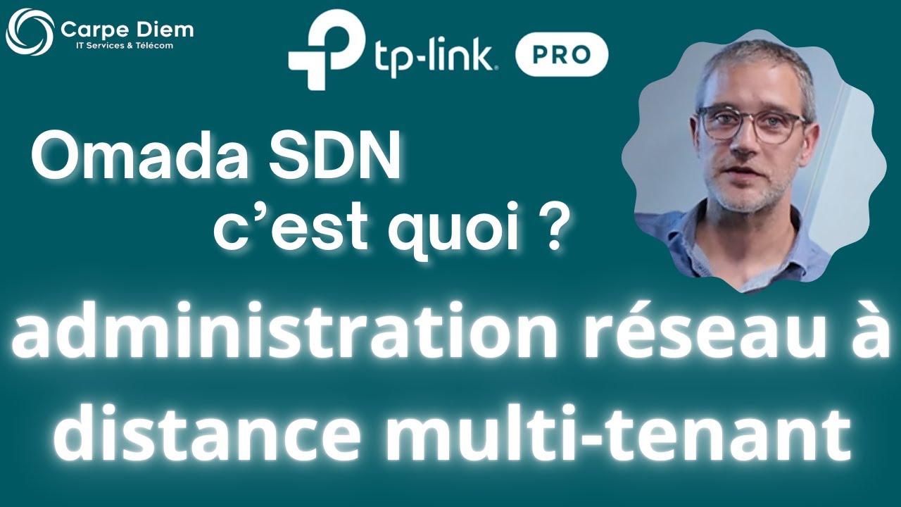 Gestion TP-Link Omada SDN, c'est quoi ?