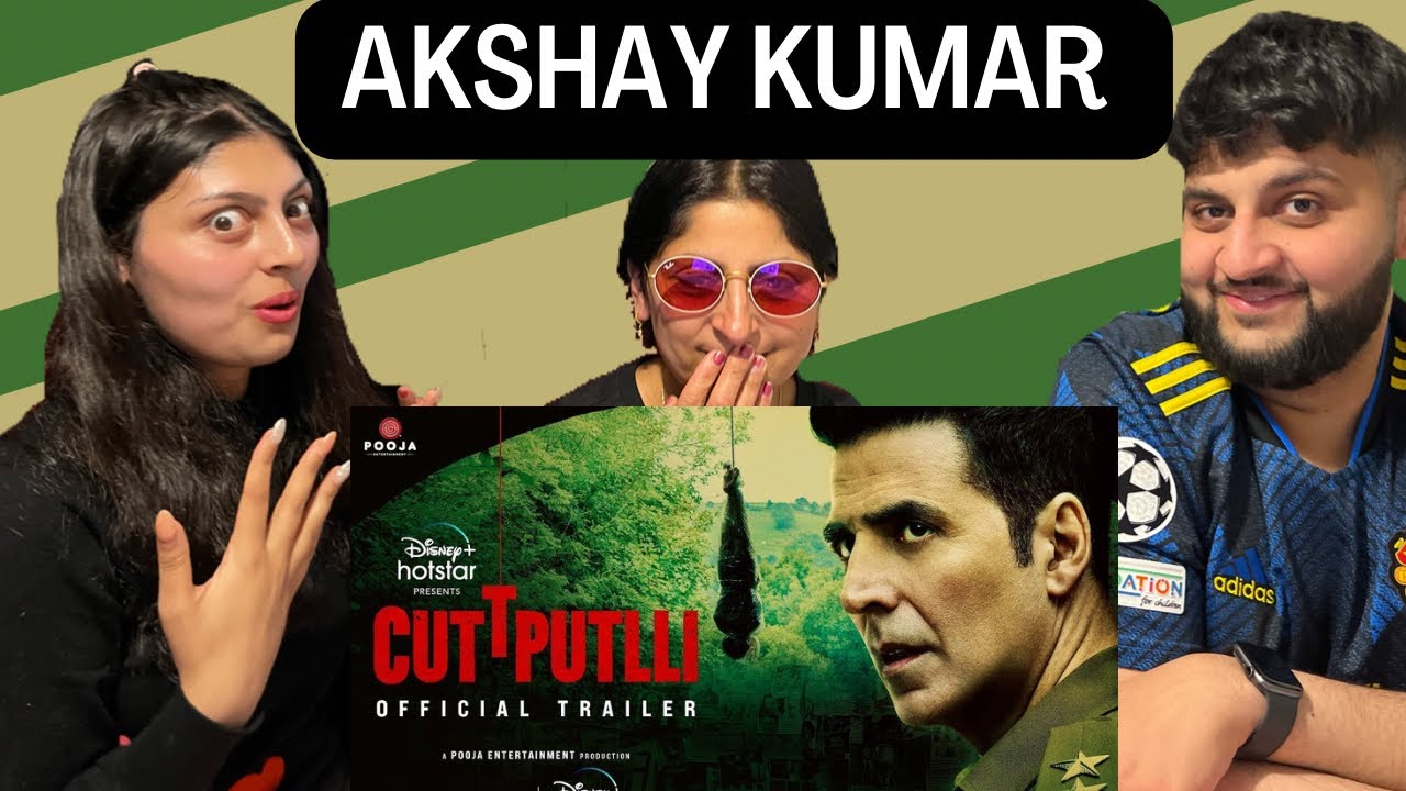 Cuttputlli | Official Trailer | Akshay Kumar, Rakulpreet Singh | DisneyPlus Hotstar- 🇬🇧 REACTION
