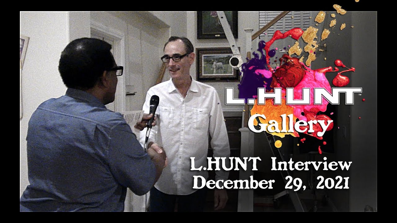 L.HUNT Interview - Dec. 29, 2021