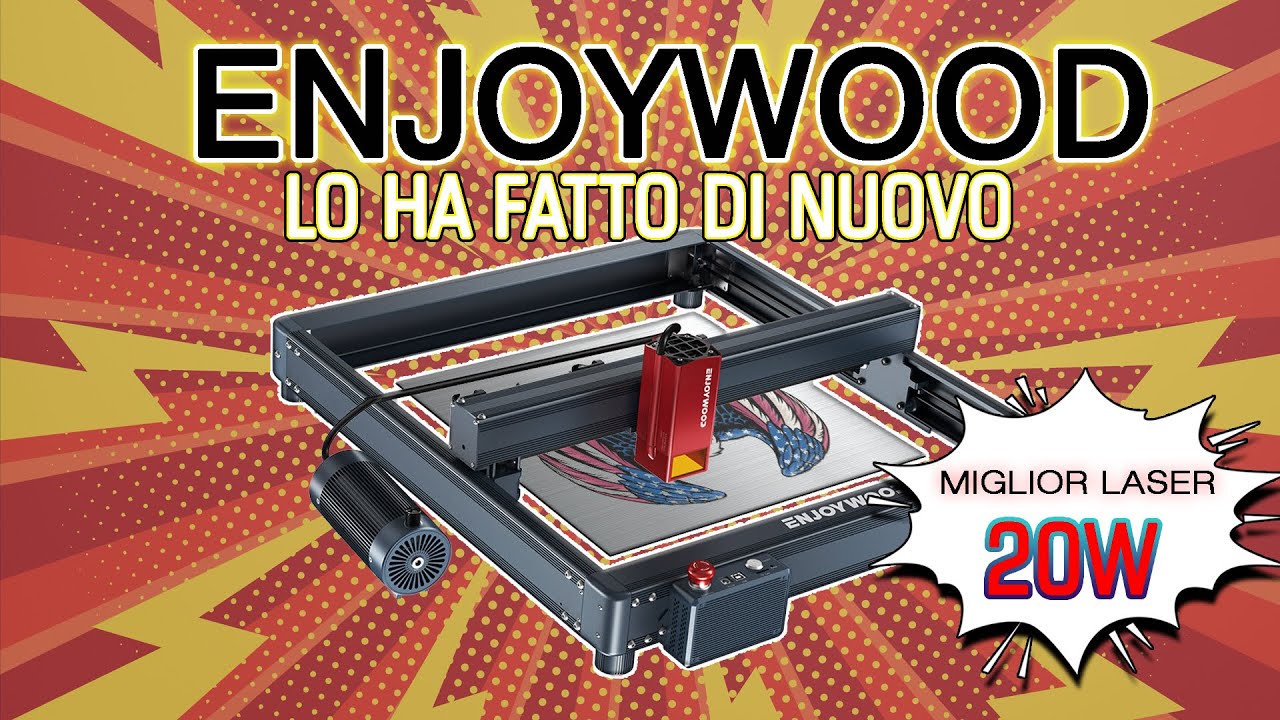 ENJOYWOOD lo ha fatto di nuovo! Miglior incisore laser da 20W a 830€. NUOVO ENJOYWOOD E20