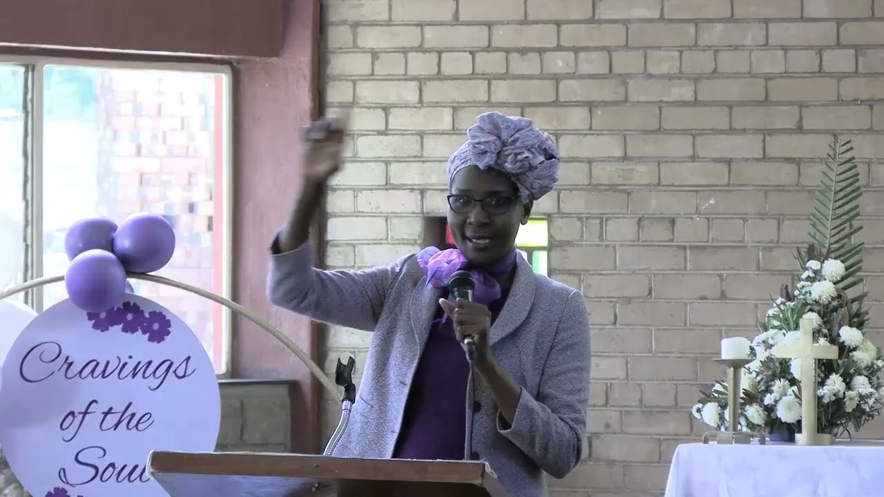 Sister Advocate Nyaradzo Maphosa,Harare Boulder SDA Church,Cravings Of The Soul [Women's Ministries]