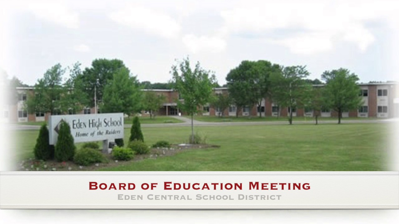 Eden Central Schools Board of Education Meeting, 5-17-2017