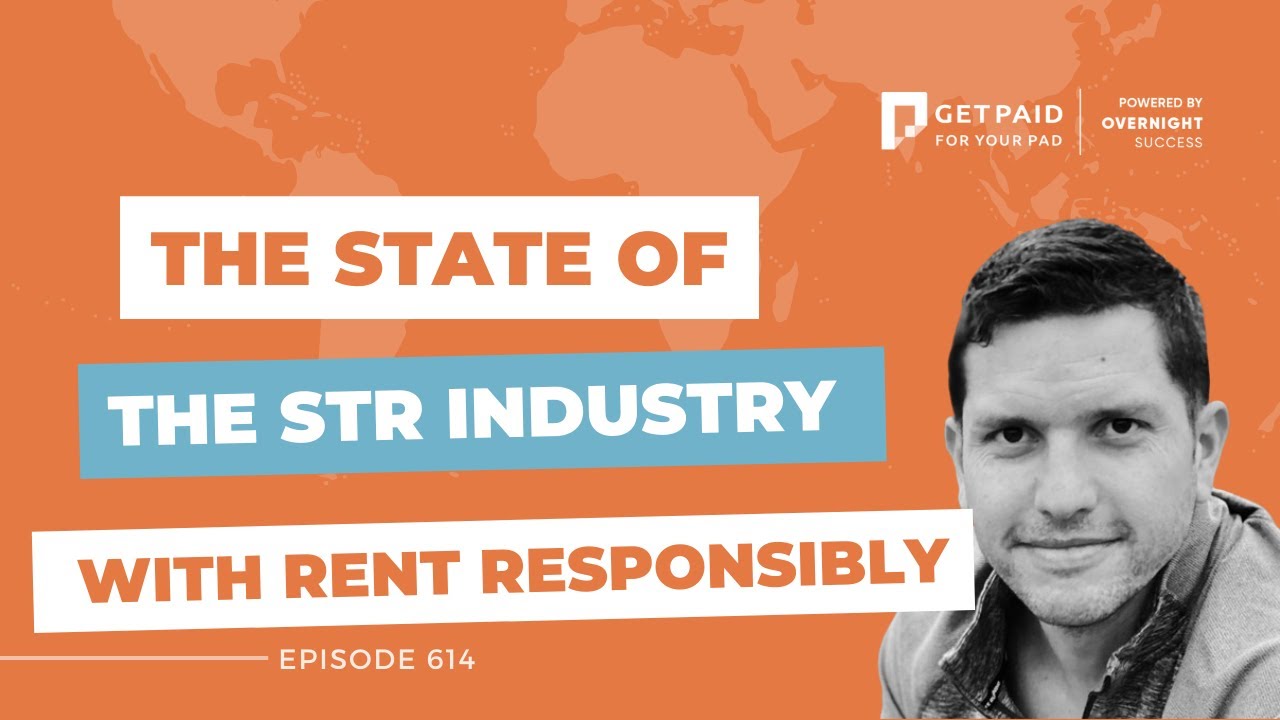 The state of the STR industry with Rent Responsibly (Ep 614)