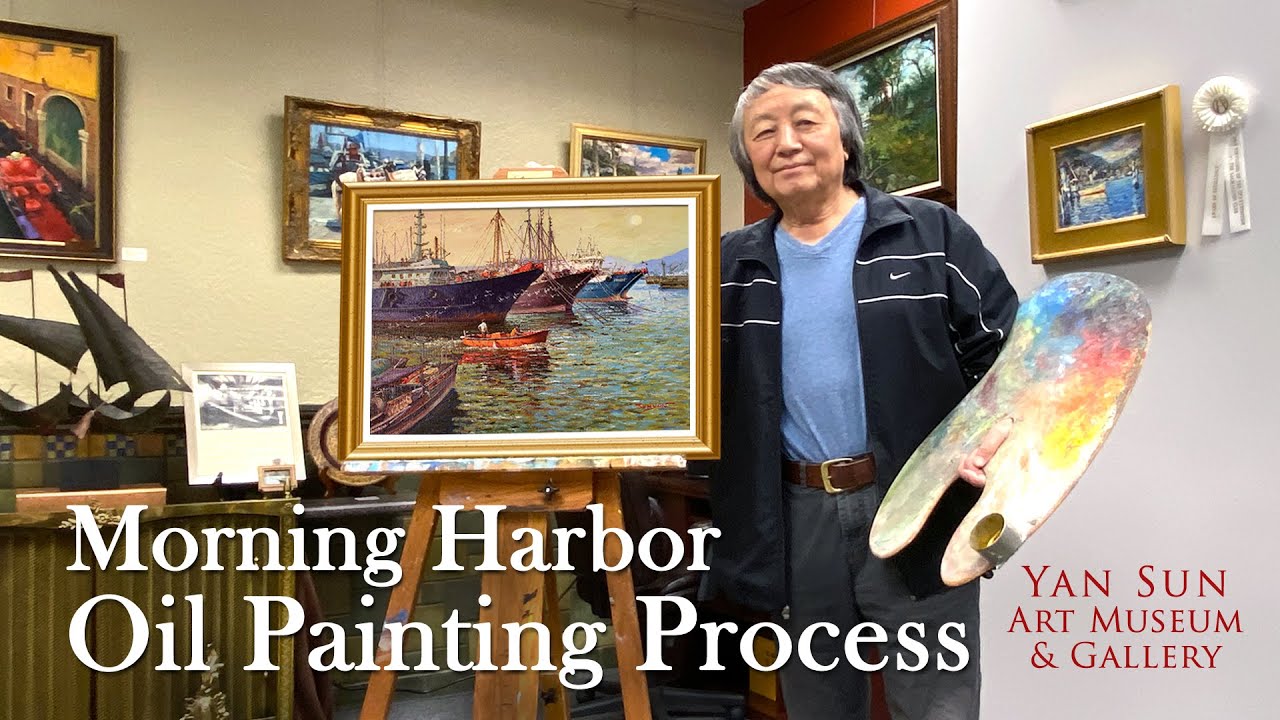 How to Paint Morning Harbor - Yan Sun's Oil Painting Process
