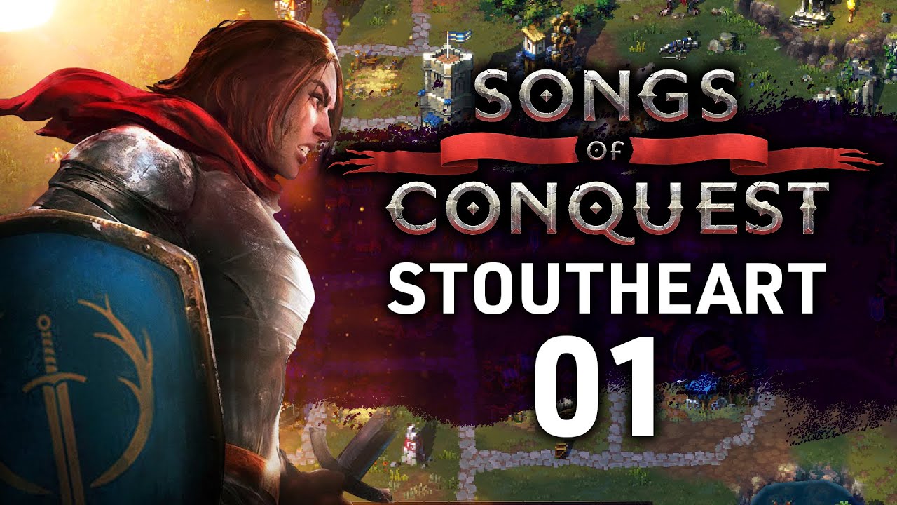 THE FIRST SONG - STOUTHEART EP 1 | Songs of Conquest Full Campaign Gameplay
