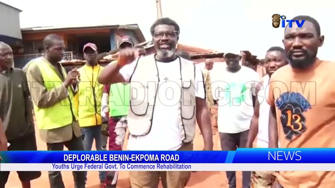 Youths Urge Federal Govt. To Commence Rehabilitation Of Benin-Ekpoma Road