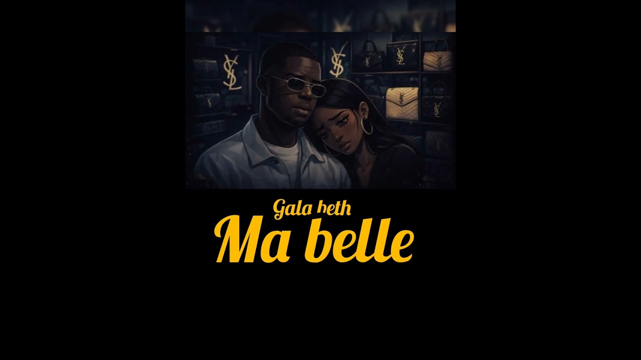 Ma belle gala beth 
