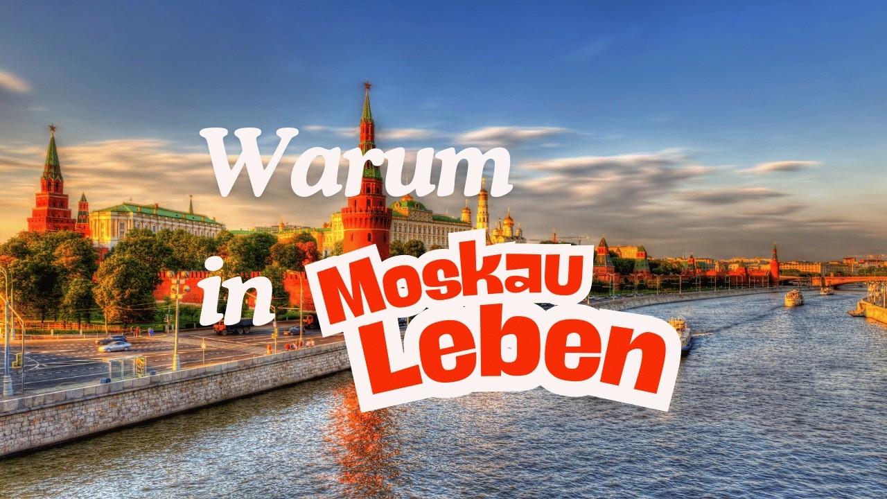 Moskau 2026 – Warum diese Stadt viele im Westen überrascht