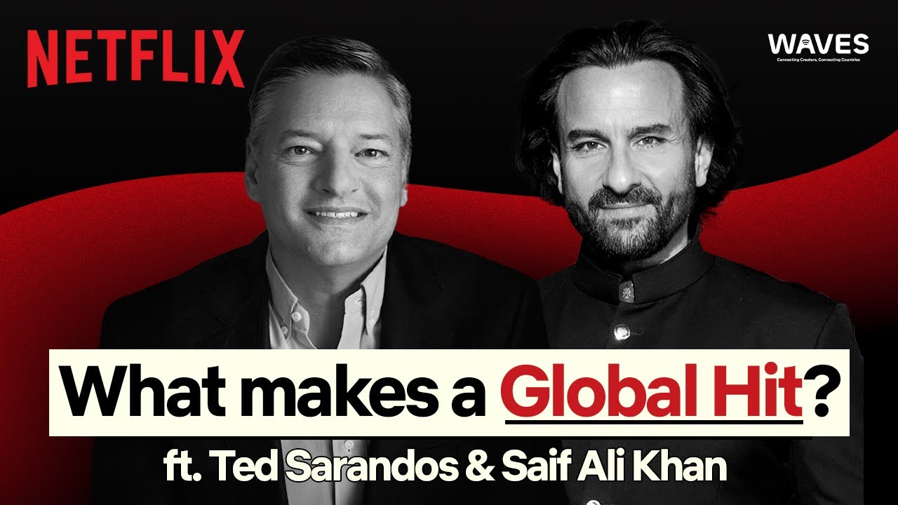 Saif Ali Khan & Netflix Co-CEO Ted Sarandos Talk Streaming In New India | WAVES 2025 | Netflix India