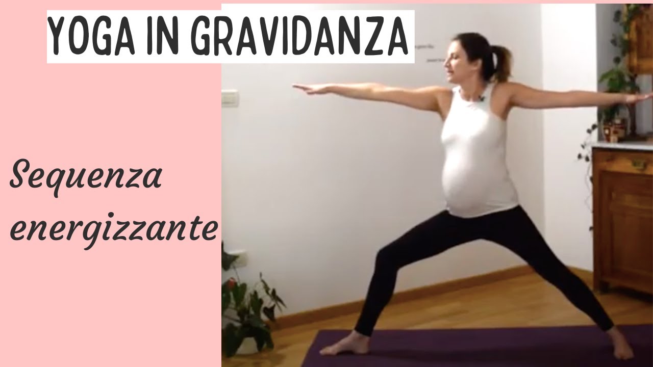 yoga in gravidanza, sequenza energizzante