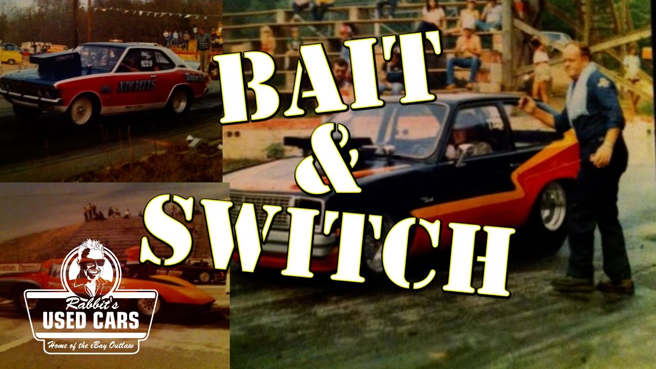 Bait & Switch - Rabbit's Used Cars