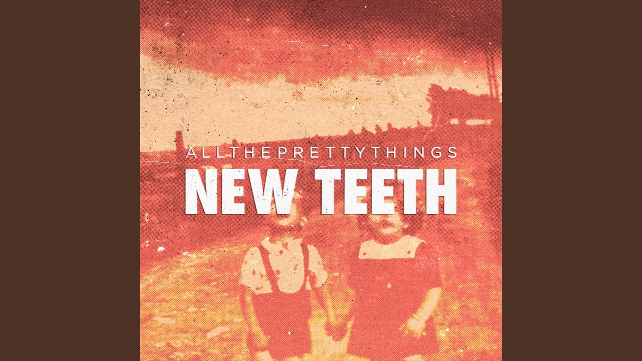 New Teeth