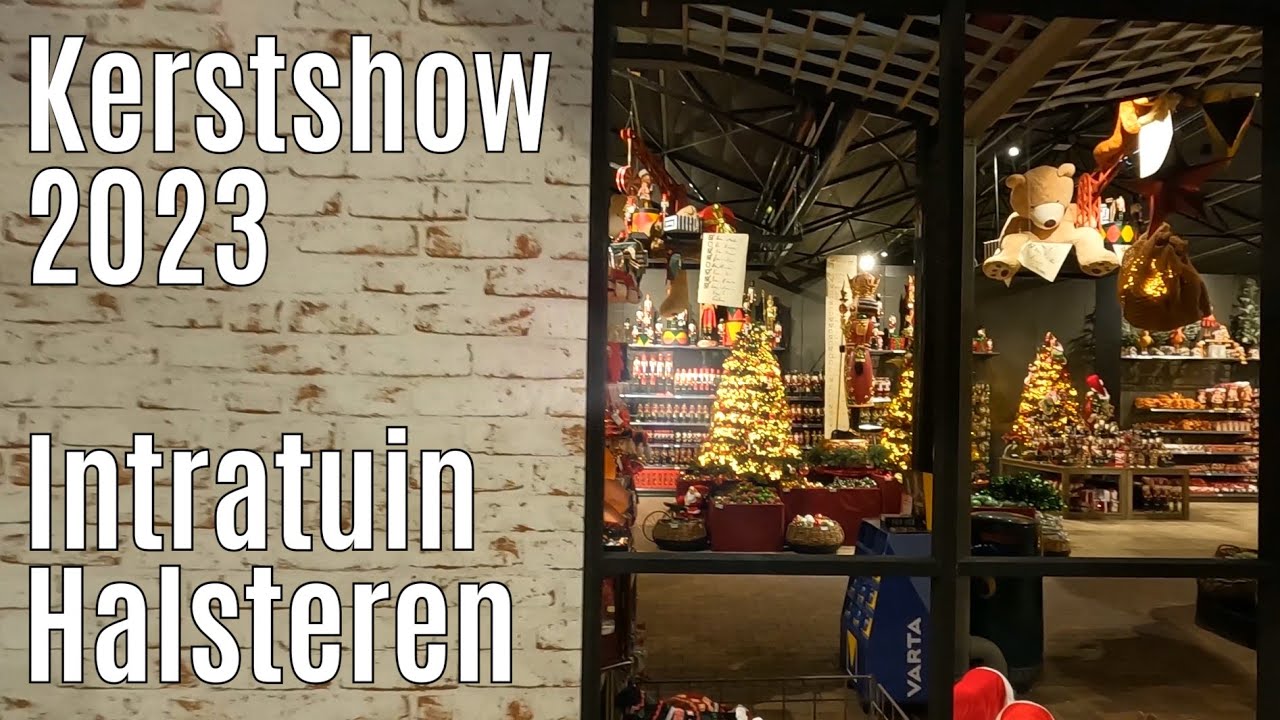 Kerstshow 2023 Intratuin Halsteren ⭐⭐⭐⭐⭐ part 2