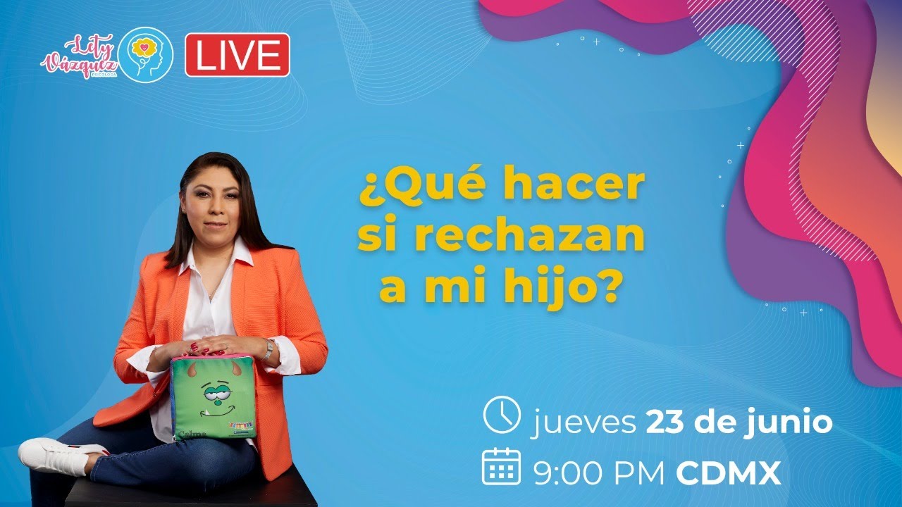 ¿Qué hacer si rechazan a mi hijo?