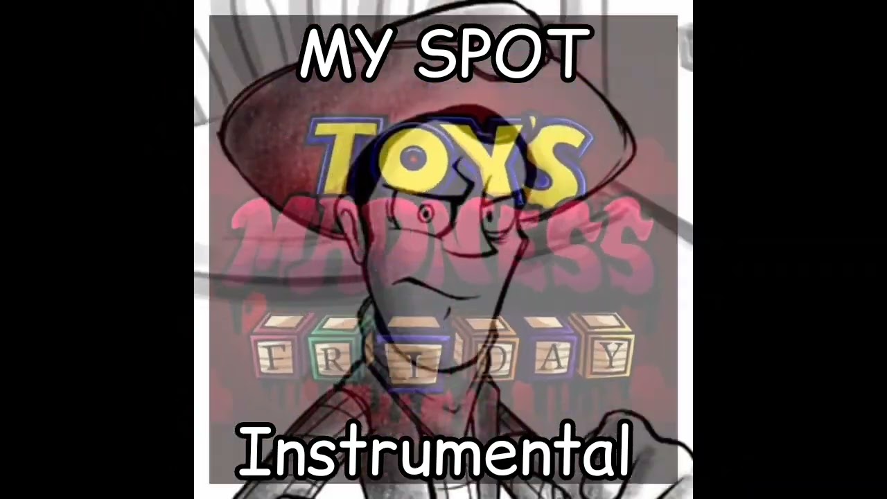 Toy's Madness Friday DEMO 🤠⚫️My Spot (Only Instrumental)⚫️🤠 #toysmadnessfriday #fnf
