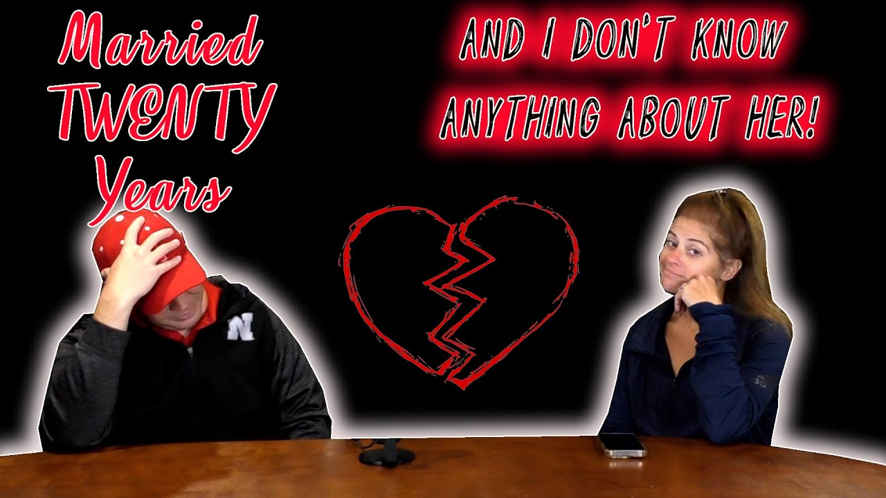 MARRIED TWENTY YEARS - My WIFE QUIZZES ME on 