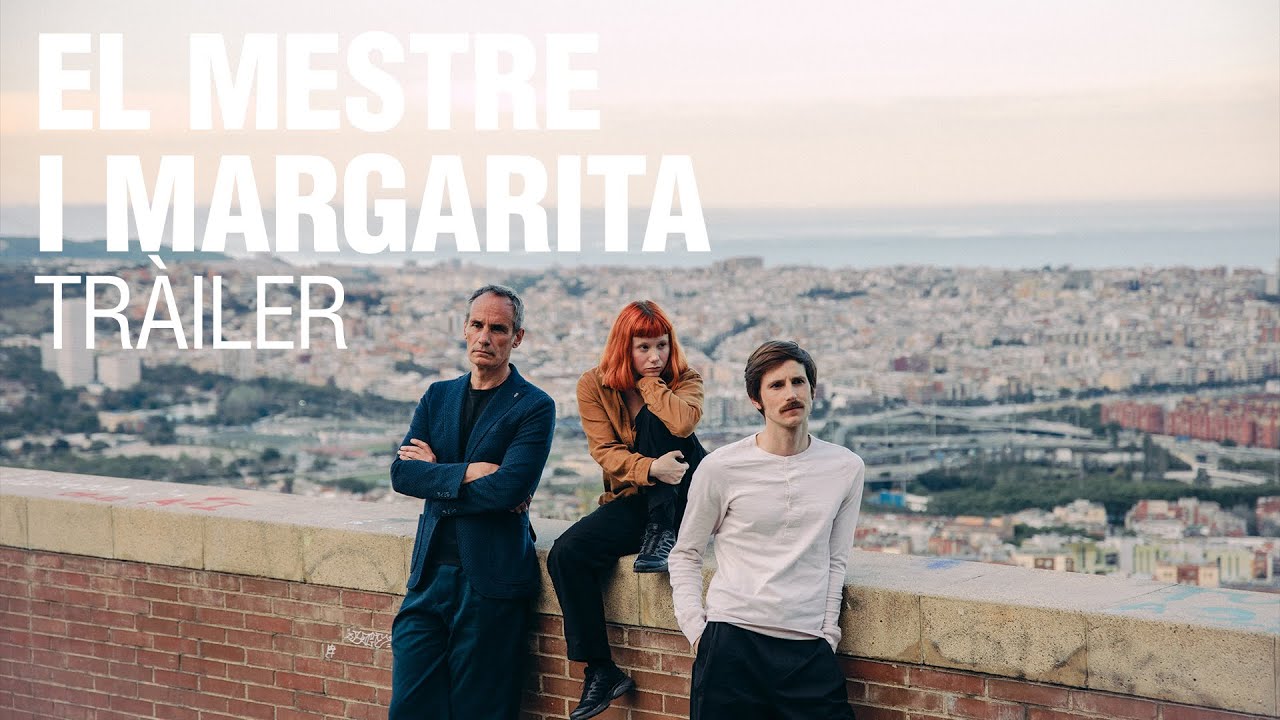 El Mestre i Margarita, amb direcci&oacute; d'&Agrave;lex Rigola | Tr&agrave;iler