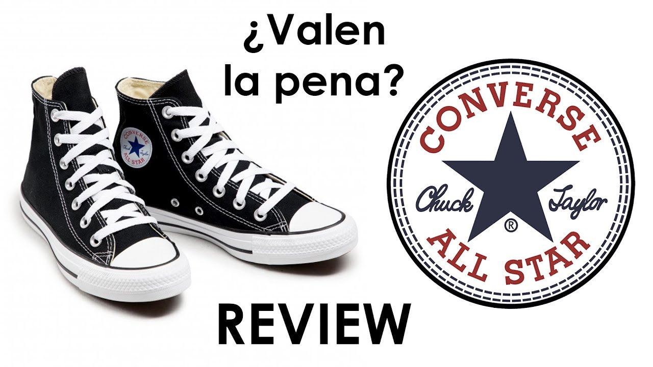 Converse All Star Chuck Taylor / REVIEW / &iquest;Valen la pena?