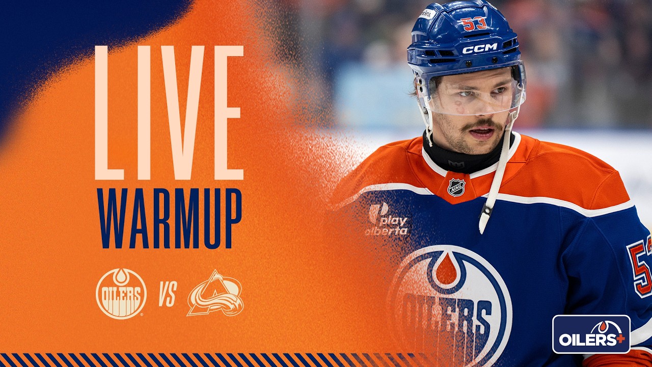 LIVE  | Warmup  -  Oilers vs Avalanche