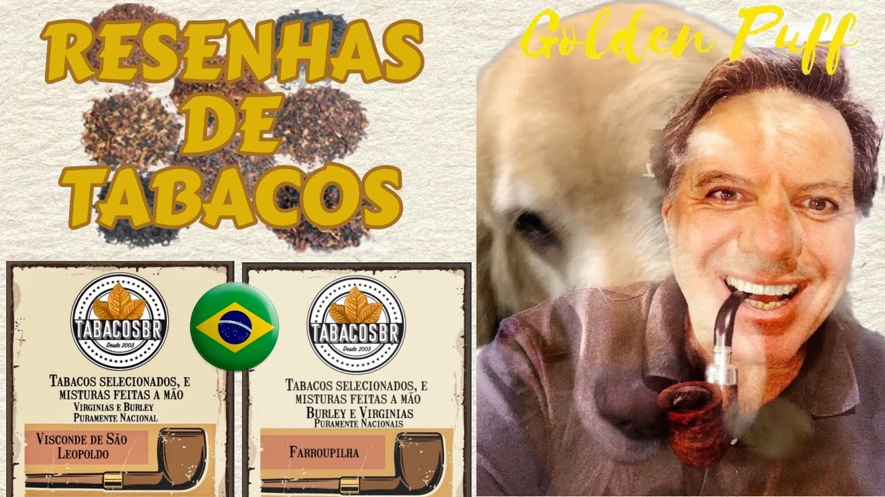 Tabacos Visconde de S&atilde;o Leopoldo e Farroupilha da TabacosBR 🇧🇷🇧🇷