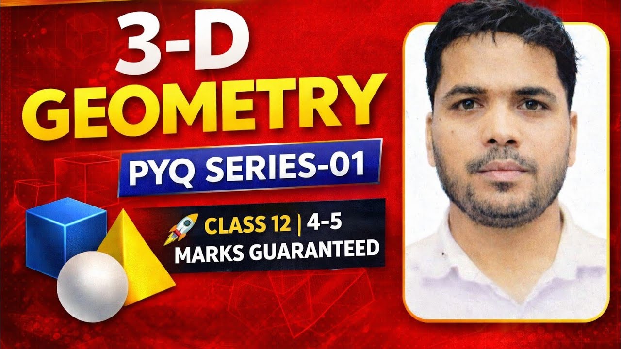 🚀 Class 12 3-D Geometry | PYQ Series-01 | 4–5 Marks Guaranteed | #3dgeometry #class12maths 