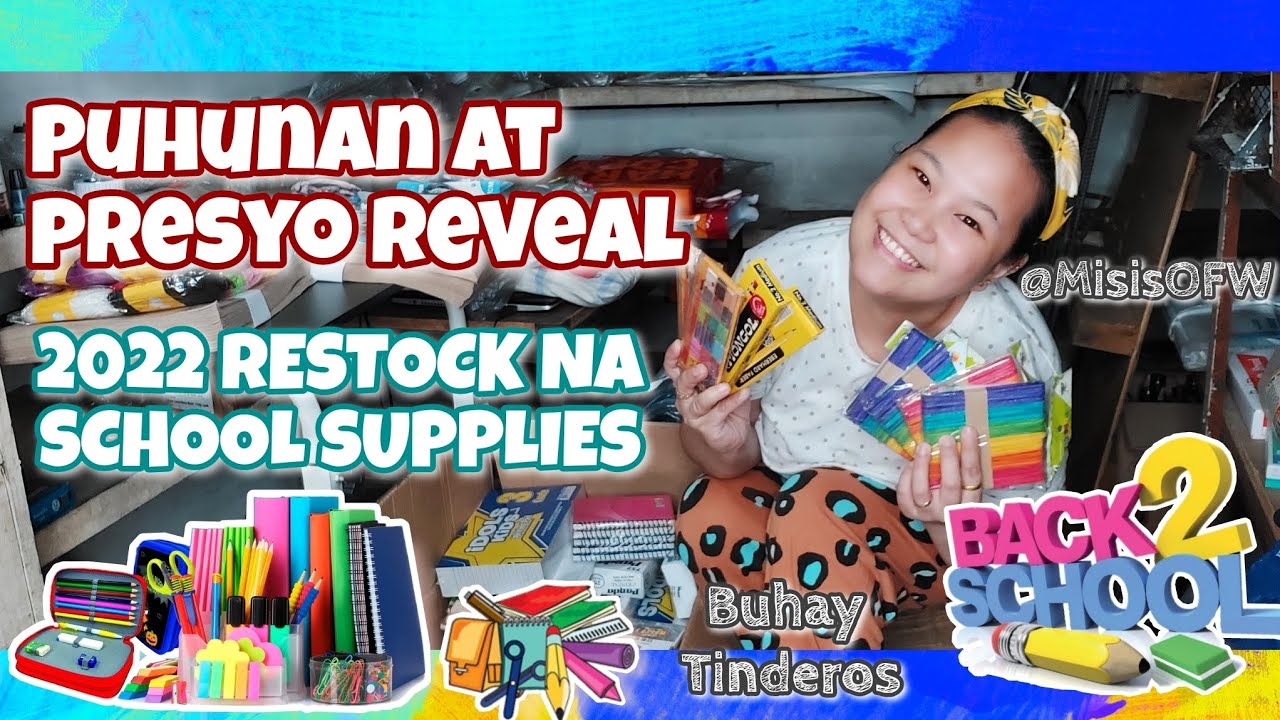 PUHUNAN REVEAL Magkano Puhunan para sa School Supplies Section ng Sari - Sari Store Negosyo 2022
