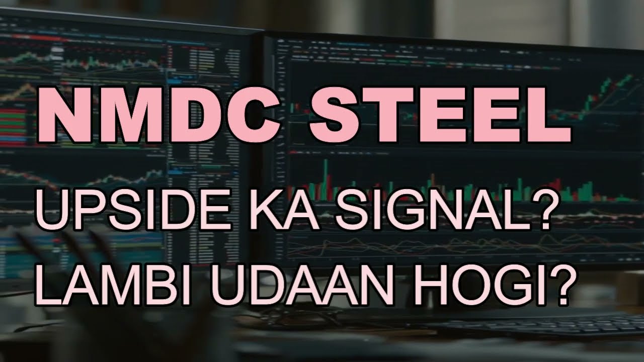 NMDC STEEL LATEST NEWS - NMDC STEEL TARGET - NMDC STEEL SHORT TERM - NMDC STEEL TECHNICAL ANALYSIS