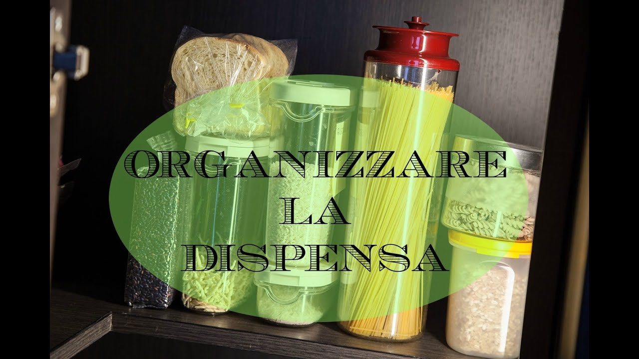 Organizzare la dispensa. La mia dispensa